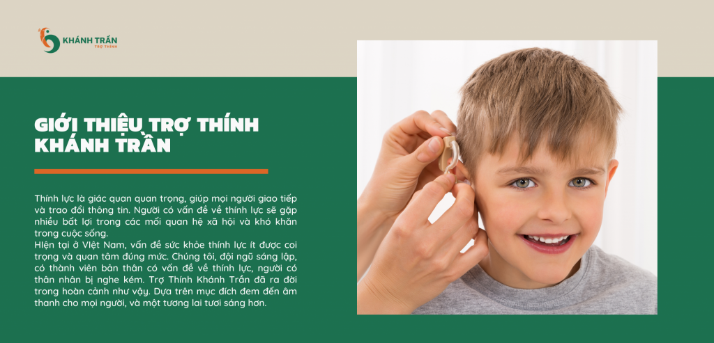 Giới thiệu trợ thính khánh trần